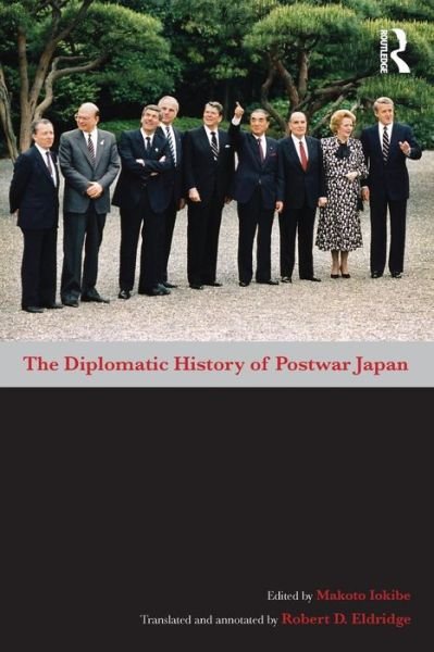 Cover for Makoto Iokibe · The Diplomatic History of Postwar Japan (Paperback Bog) (2010)