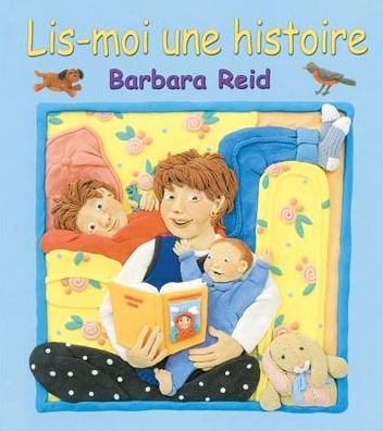 Cover for Barbara Reid · Lis-moi Une Histoire (Album Illustre) (French Edition) (Tavlebog) [French edition] (2009)