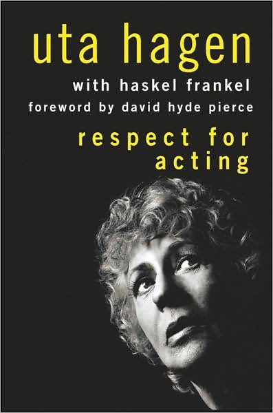Respect for Acting - U Hagen - Livres - John Wiley & Sons Inc - 9780470228487 - 1 juillet 2008