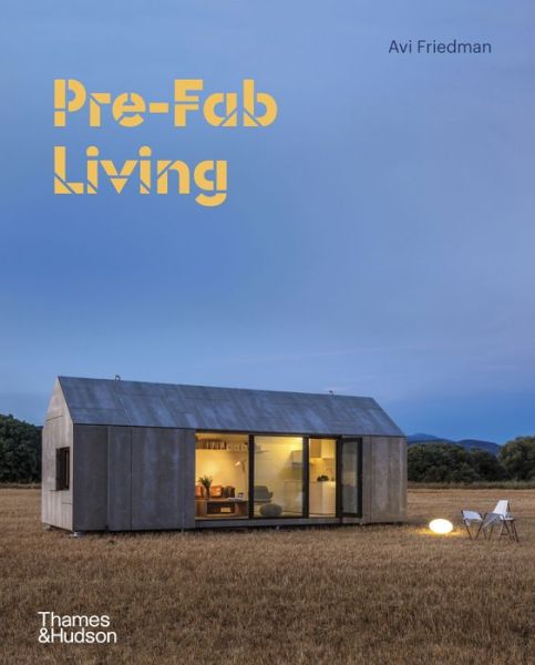 Cover for Avi Friedman · Pre-Fab Living (Hardcover Book) (2021)