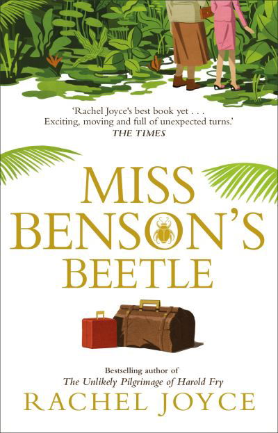 Cover for Rachel Joyce · Miss Benson's Beetle: An uplifting story of female friendship against the odds (Taschenbuch) (2021)