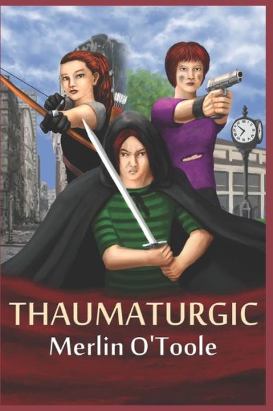 Cover for Merlin O'Toole · Thaumaturgic (Paperback Book) (2019)