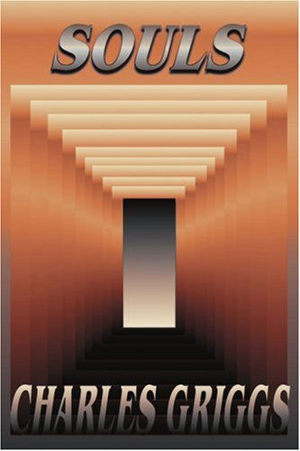 Cover for Charles Griggs · Souls (Paperback Book) (2004)