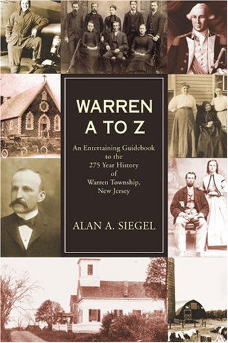 Cover for Alan Siegel · Warren a to Z: an Entertaining Guidebook to the 275 Year History of Warren Township, New Jersey (Paperback Book) (2006)