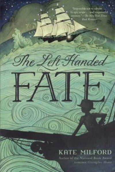 Cover for Kate Milford · The Left-Handed Fate (Hardcover Book) (2017)