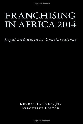 Cover for Kendal H. Tyre Jr. · Franchising in Africa 2014: Legal and Business Considerations (Pocketbok) (2014)