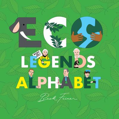 Cover for Beck Feiner · ECO Legends Alphabet (Book) (2020)