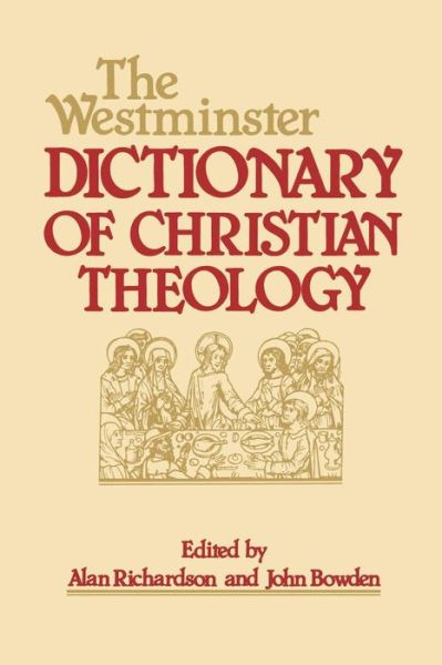 Cover for Alan Richardson · The Westminster Dictionary of Christian Theology (Pocketbok) (1983)