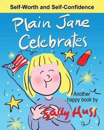 Cover for Sally Huss · Plain Jane Celebrates (Paperback Bog) (2015)