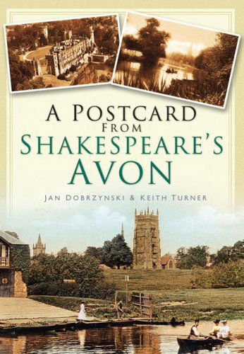 Cover for Jan Dobrzynski · A Postcard from Shakespeare's Avon (Paperback Book) (2009)