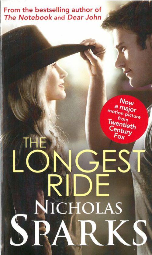 The Longest Ride - Nicholas Sparks - Livros - Sphere - 9780751558487 - 12 de março de 2015