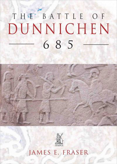 Cover for James Fraser · The Battle of Dunnichen 685 (Paperback Book) (2002)