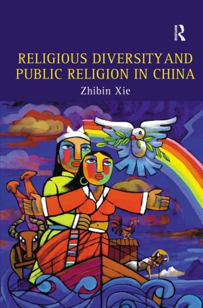 Cover for Zhibin Xie · Religious Diversity and Public Religion in China (Hardcover Book) (2006)