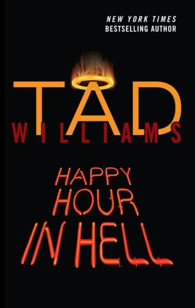 Cover for Tad Williams · Happy Hour in Hell (Bobby Dollar) (Paperback Bog) (2014)