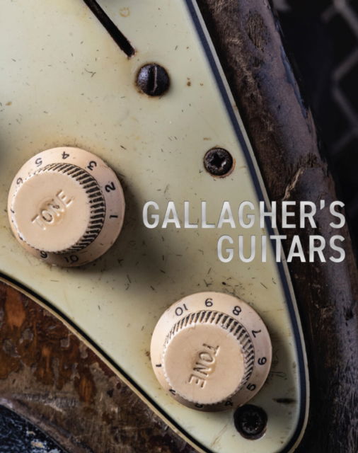 Cover for Julien Bitoun · Gallagher's Guitars: The Rory Gallagher Collection (Gebundenes Buch) (2026)