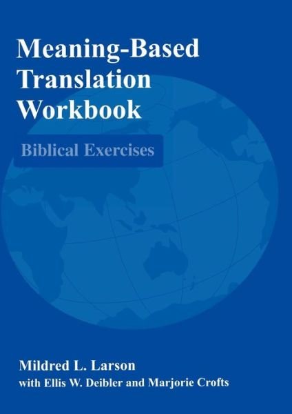 Cover for Mildred L. Larson · Meaning-Based Translation Workbook: Biblical Exercises (Taschenbuch) (1997)