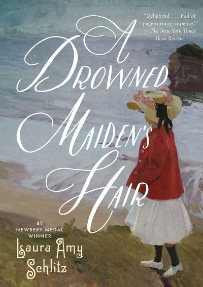 Cover for Laura Amy Schlitz · A Drowned Maiden's Hair (Paperback Book) (2017)