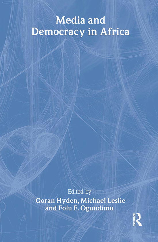 Media and Democracy in Africa - Michael Leslie - Books - Taylor & Francis Inc - 9780765801487 - September 30, 2002