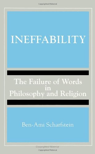 Cover for Ben-ami Scharfstein · Ineffability: the Failure of Words in Philosophy and Religion (Suny Series, Toward a Comparative Philosophy of Religions) (Suny Series, Teacher Preparation and Development) (Paperback Book) (1993)