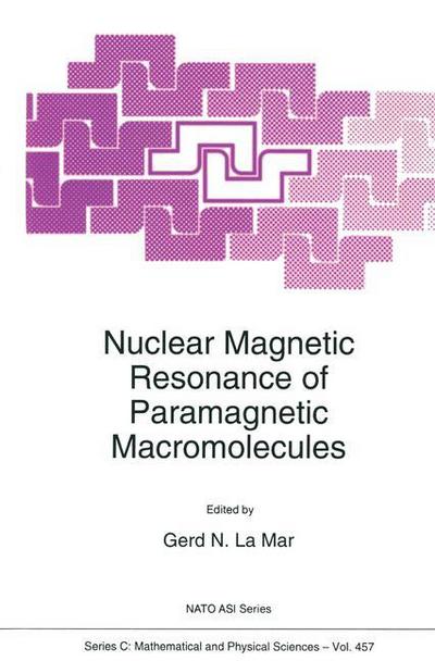 Nuclear Magnetic Resonance of Paramagnetic Macromolecules - NATO Science Series C - Gerd N La Mar - Books - Springer - 9780792333487 - January 31, 1995