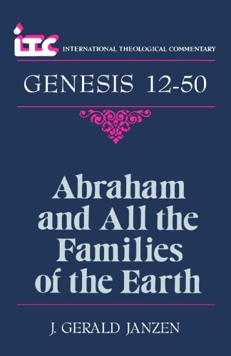 Cover for Mr. J. Gerald Janzen · Abraham and All the Families of the Earth: a Commentary on the Book of Genesis 12-50 (International Theological Commentary) (Paperback Book) (1993)