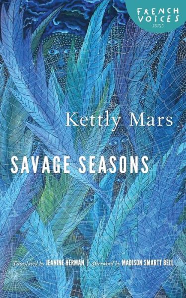 Cover for Kettly Mars · Savage Seasons - French Voices (Paperback Book) (2015)