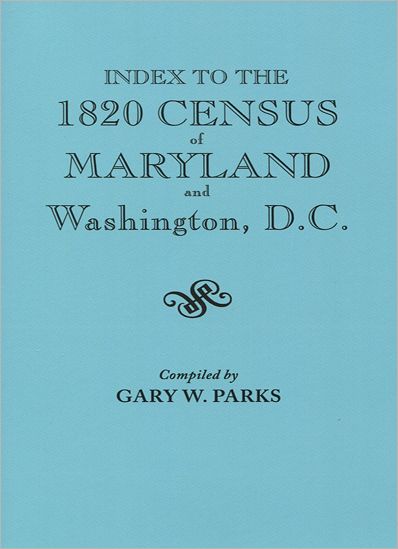 Cover for Gary W. Parks · Index to the 1820 Census of Maryland and Washington, D.c. (Paperback Book) (2011)