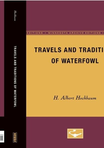 Cover for H. Albert Hochbaum · Travels and Traditions of Waterfowl (Pocketbok) (1967)