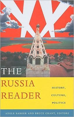 Cover for Adele Barker · The Russia Reader: History, Culture, Politics - The World Readers (Paperback Book) (2010)