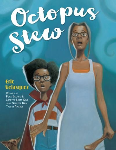 Octopus Stew - Eric Velasquez - Books - Holiday House Inc - 9780823448487 - February 2, 2021