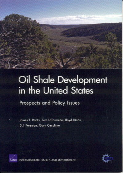 Cover for James T. Bartis · Oil Shale Development in the United States: Prospects and Policy Issues (Paperback Book) (2005)