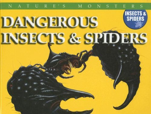 Cover for Chris Mcnab · Dangerous Insects &amp; Spiders: Dangerous Insects and Spiders (Nature's Monsters: Insects &amp; Spiders) (Gebundenes Buch) (2006)