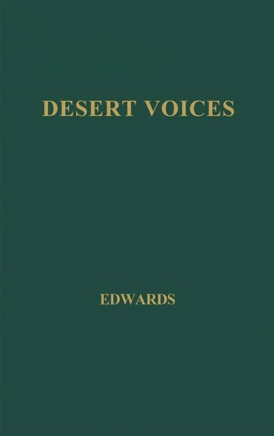Cover for Elza I. Edwards · Desert Voices (Hardcover Book) [New edition] (1973)