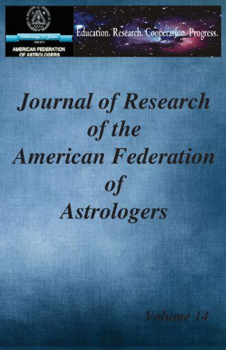 Cover for American Federation of Astrologers · AFA Journal of Research Vol. 14 (Paperback Book) (2014)