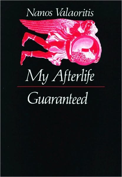 Cover for Nanos Valaoritis · My Afterlife Guaranteed (Taschenbuch) [First Edition. edition] (2001)