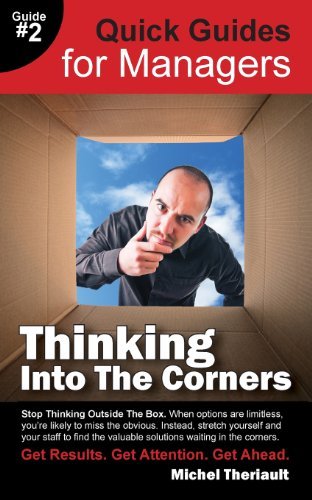 Cover for Michel Theriault · Thinking into the Corners - Quick Guides for Managers (Paperback Bog) (2014)