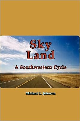 Sky Land - Michael Johnson - Books - Woodley Press - 9780981733487 - April 28, 2010