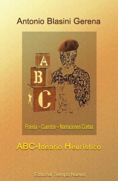 Cover for Antonio Blasini Gerena · Abc-ideario Heuristico (Taschenbuch) [Spanish, 1 edition] (2014)