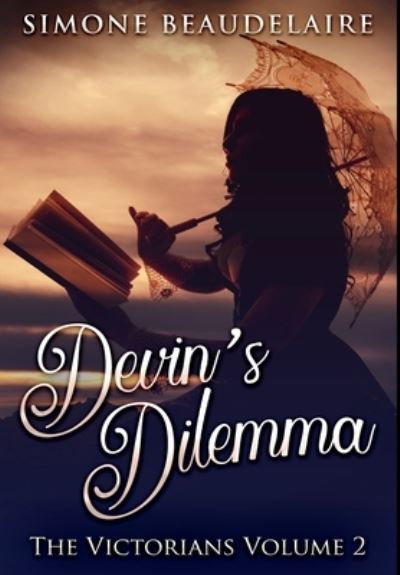 Cover for Simone Beaudelaire · Devin's Dilemma (Hardcover Book) (2021)