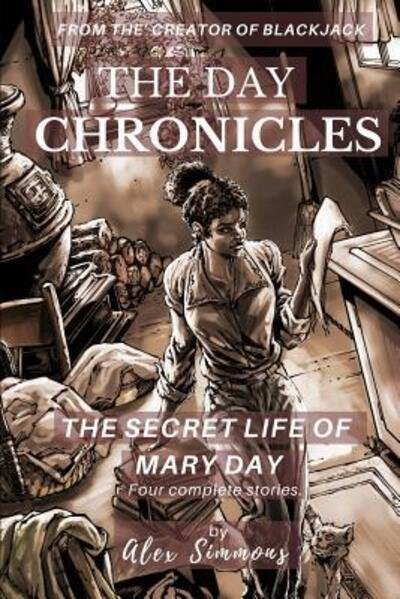 Cover for Steve Ellis · The Day Chronicles (Taschenbuch) (2019)