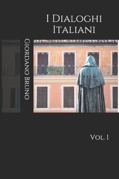 Cover for Giordano Bruno · I Dialoghi Italiani (Pocketbok) (2019)