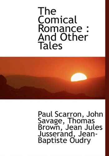 Cover for Paul Scarron · The Comical Romance: And Other Tales (Hardcover Book) (2009)