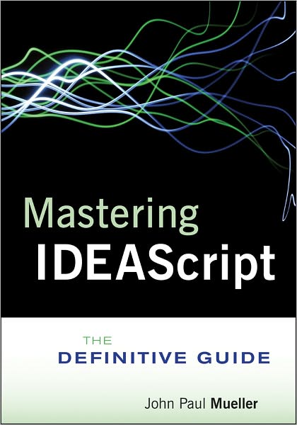 Cover for Idea · Mastering IDEAScript, with Website: The Definitive Guide (Paperback Book) (2011)