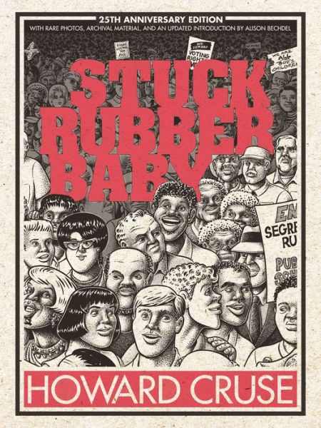 Cover for Howard Cruse · Stuck Rubber Baby 25th Anniversary Edition (Hardcover Book) (2020)