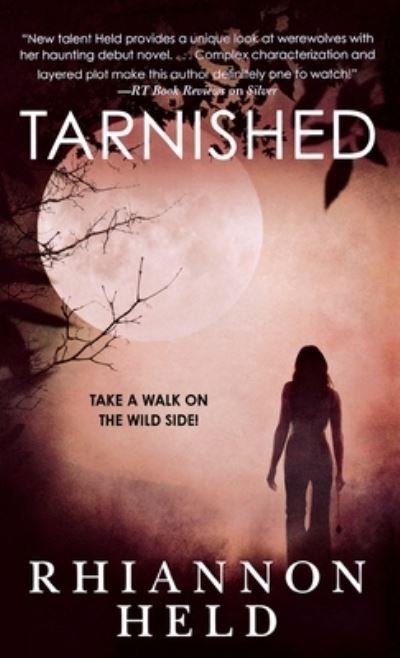 Cover for Rhiannon Held · Tarnished (Paperback Book) (2013)
