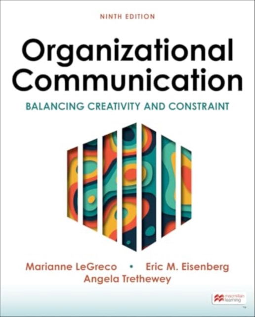 Cover for Eric Eisenberg · Organizational Communication: Balancing Creativity and Constraint (Paperback Book) [Ninth edition] (2023)