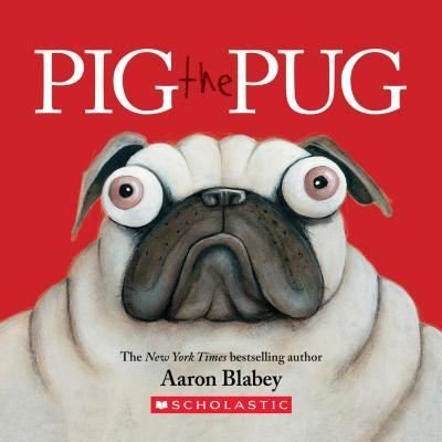 Cover for Aaron Blabey · Pig the Pug a Board Book (Bog) (2019)