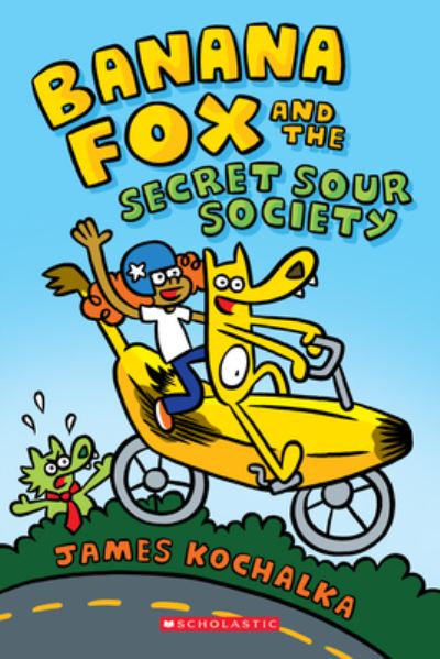 Cover for James Kochalka · Banana Fox and the Secret Sour Society: A Graphix Chapters Book (Banana Fox #1) - Banana Fox (Pocketbok) (2021)