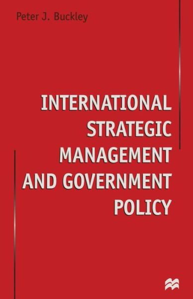 Cover for Peter J. Buckley · International Strategic Management and Government Policy (Paperback Book) [1st ed. 1998 edition] (1998)