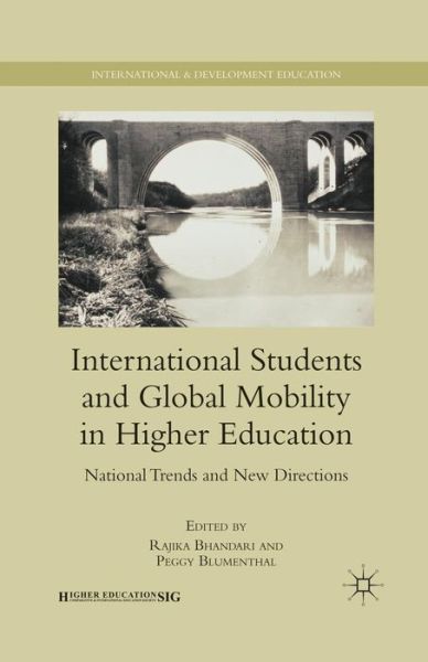 Cover for Rajika Bhandari · International Students and Global Mobility in Higher Education: National Trends and New Directions - International and Development Education (Paperback Book) [1st ed. 2011 edition] (2011)